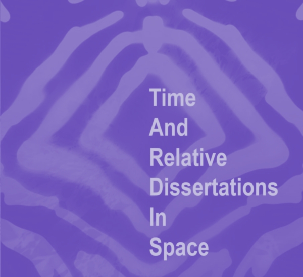 Cover of Time and Relative Dissertations in Space